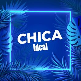 Album cover of Chica Ideal