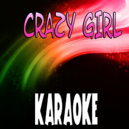 Album cover of Crazy girl (Karaoke)