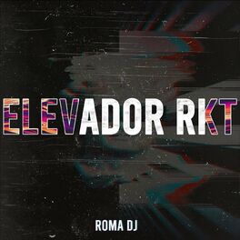Album cover of Elevador Rkt