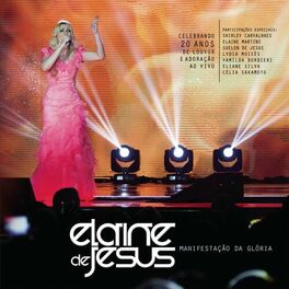 Album cover of Elaine de Jesus - Manifestação da Glória (Ao Vivo)