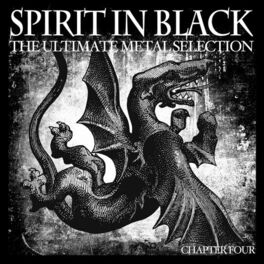 Album cover of Spirit in Black, Chapter Four (The Ultimate Metal Selection)