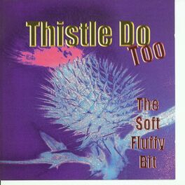 Album cover of Thistle Do Too