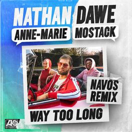 Album cover of Way Too Long (feat. MoStack) [Navos Remix]
