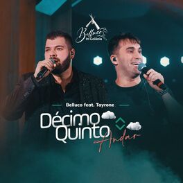 Album cover of Décimo Quinto Andar (Belluco In Goiânia) (Ao Vivo)