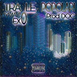 Album cover of Tra Le Popolari (feat. Exo)