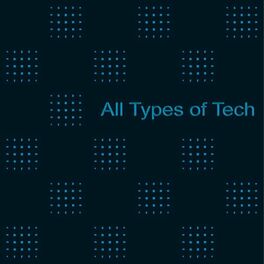 Album cover of All Types of Tech