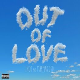 Album cover of Out Of Love (feat. Marmar Oso)