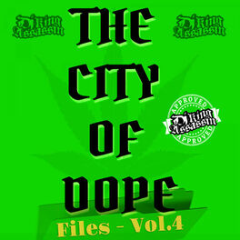 Album cover of City Of Dope Files, Vol. 4