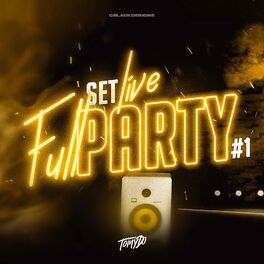 Album cover of Set Live - FULL PARTY #1 (Remix)