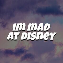 Album cover of I'm Mad at Disney
