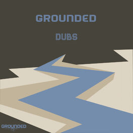 Album cover of Grounded Dubs