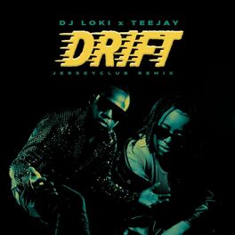 Album cover of DJ LoKi (Drift Inna JerZ (JerseyClub Remix) (feat. TeeJay)