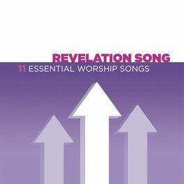 Album cover of Revelation Song - 11 Essential Worship Songs