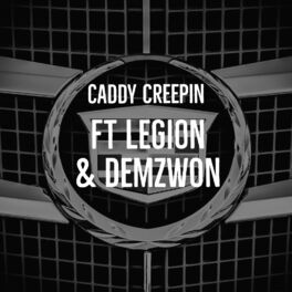 Album cover of Caddy Creepin (feat. Legion & Demzwon)