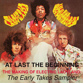 Album cover of At Last...The Beginning - The Making Of Electric Ladyland: The Early Takes Sampler