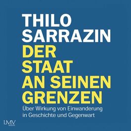 Album cover of Der Staat an seinen Grenzen (Über Wirkung von Einwanderung in Geschichte und Gegenwart)