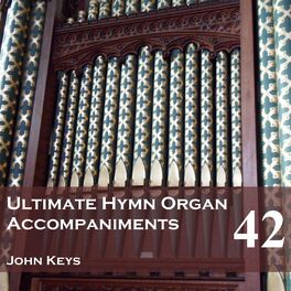 Album cover of Ultimate Hymn Organ Accompaniments, Vol. 42