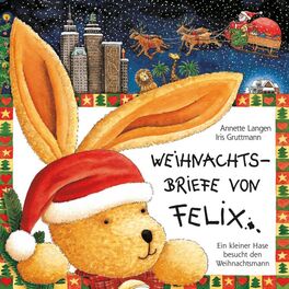 Album cover of Weihnachtsbriefe von Felix (Ein kleiner Hase besucht den Weihnachtsmann)