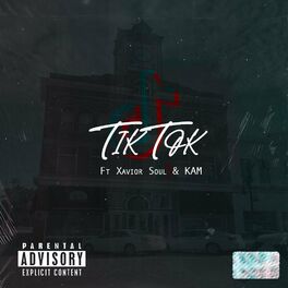 Album cover of TikTok (feat. Xavier Soul & KAM)