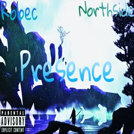 Album cover of Presence (feat. Northside)