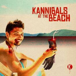 Album cover of Kannibals at the Beach