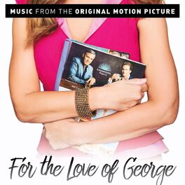 Album cover of For the Love of George (Original Motion Picture Soundtrack)