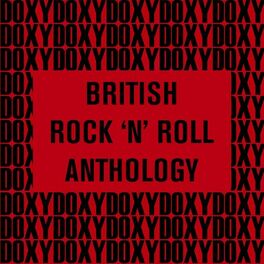 Album cover of British Rock 'n' Roll Anthology (Doxy Collection Remastered)