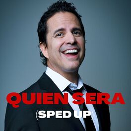 Album cover of Quien Sera (Sped Up)