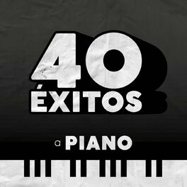 Album cover of 40 Éxitos: A Piano