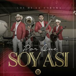 Los De La Corona: música, canciones, letras