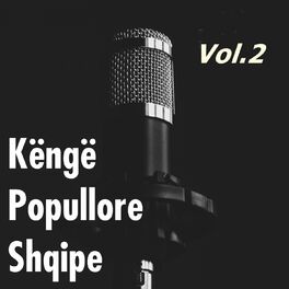 Album cover of Kenge Popullore Shqipe, Vol. 2