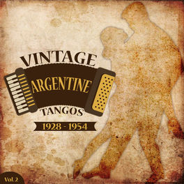Album cover of Vintage Argentine Tangos (1928 - 1954), Vol. 2