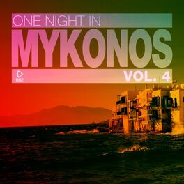 Album cover of One Night in Mykonos, Vol. 4