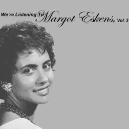 Album cover of We're Listening To Margot Eskens, Vol. 3