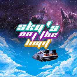 Album cover of Sky's Not The Limit