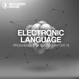 Album cover of Electronic Language - Progressive Session Chapter 13