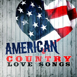 Album cover of American Country Love Songs