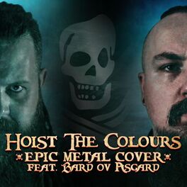 Album cover of Hoist the Colours (feat. Bard ov Asgard)