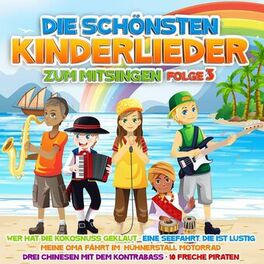 Album cover of Die schönsten Kinderlieder zum Mitsingen - Folge 3