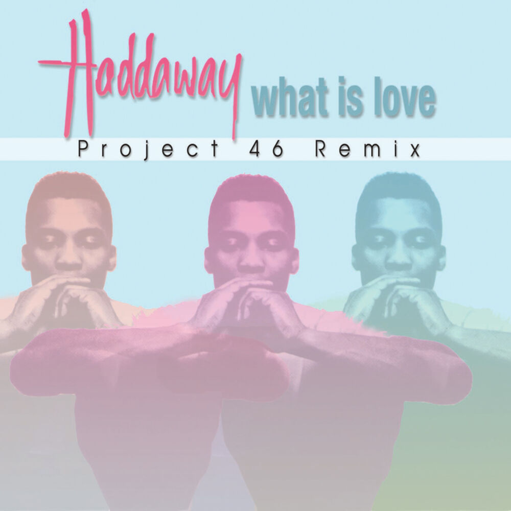 Слушать love remix. What is Love песня. Haddaway what is Love. Текст песни what is Love Haddaway. What is Love Remix.