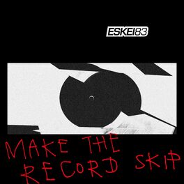 Album cover of MAKE THE RECORD SKIP