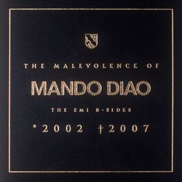 Album cover of The Malevolence Of Mando Diao