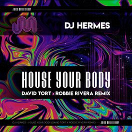 Album cover of House Your Body (David Tort & Robbie Rivera Remix)
