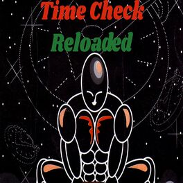 Album cover of Time Check (Reloaded)