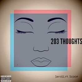 Album cover of 203 Thoughts (feat. Scoop)