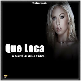 Album cover of Que Loca