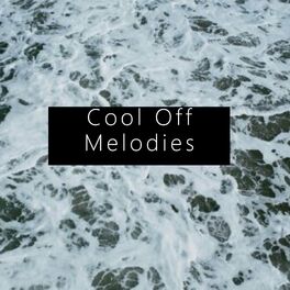 Album cover of Cool Off Melodies