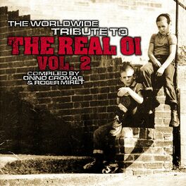 Album cover of The Worldwide Tribute to the Real Oi, Vol. 2