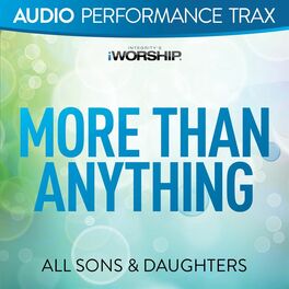 Album cover of More Than Anything (Audio Performance Trax)