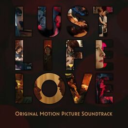 Album cover of Lust Life Love (Original Motion Picture Soundtrack)